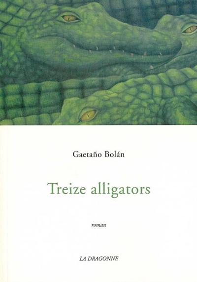 Treize alligators