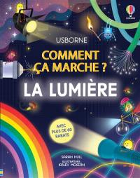 La lumière : comment ça marche ?