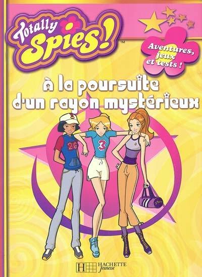 A la poursuite d'un rayon mystérieux : aventures, jeux et tests !