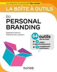 La boîte à outils du personal branding : 64 outils clés en main + 4 vidéos d'approfondissement + 3 compléments numériques