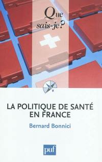 La politique de santé en France