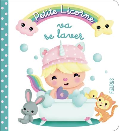 Petite licorne. Vol. 3. Petite licorne va se laver