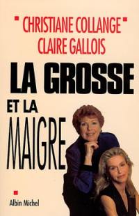 La Grosse et la maigre