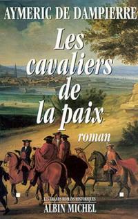 Les cavaliers de la paix