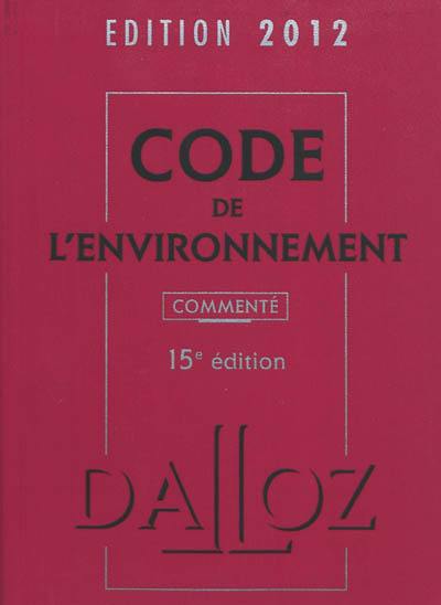 Code de l'environnement 2012, commenté