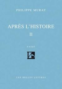 Après l'histoire. Vol. 2