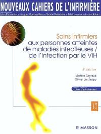 Soins infirmiers aux personnes atteintes de maladies infectieuses, de l'infection par le VIH