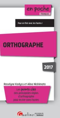 Orthographe : les points clés des principales règles d'orthographe pour écrire sans fautes