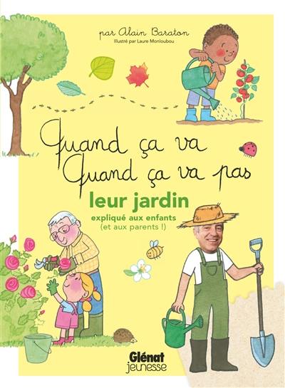 Leur jardin expliqué aux enfants (et aux parents !)