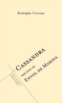 Cassandra. Envol de Marina