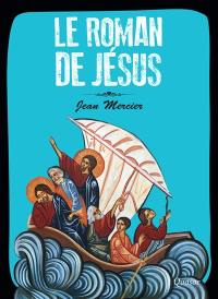 Le roman de Jésus