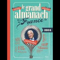 Le grand almanach de la France 2024