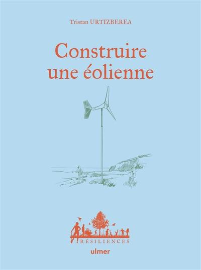 Construire une éolienne