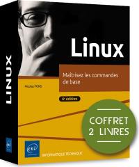 Linux : maîtrisez les commandes de base : coffret 2 livres