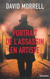 Portrait de l'assassin en artiste