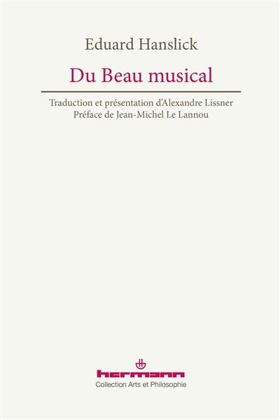 Du beau musical : contribution à la réforme de l'esthétique musicale