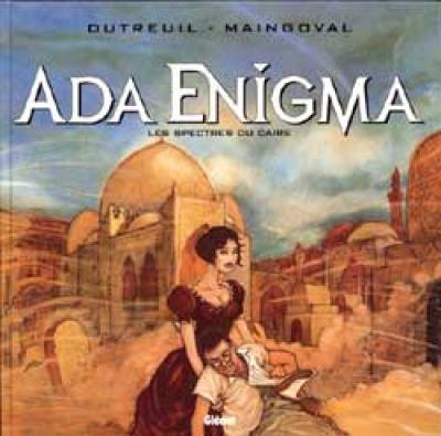 Ada Enigma. Vol. 1. Les spectres du Caire