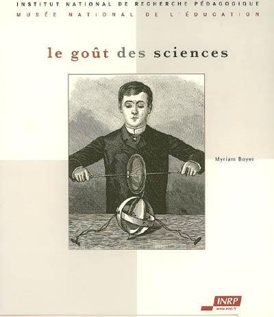 Le goût des sciences