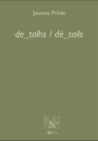 De_talhs. Dé_tails