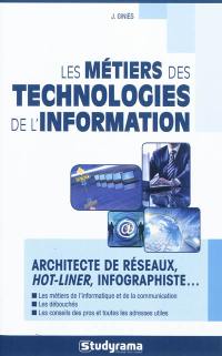 Les métiers des technologies de l'information