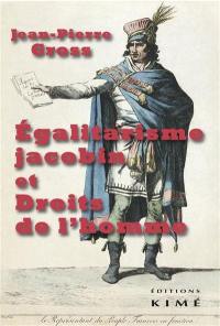 Egalitarisme jacobin et droits de l'homme