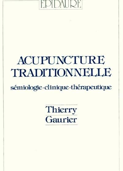 Acupuncture traditionnelle