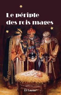 Le périple des rois mages