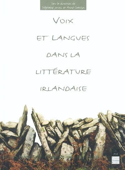 Voix et langues dans la littérature irlandaise