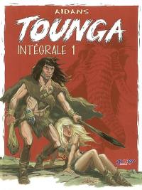 Tounga : intégrale. Vol. 1