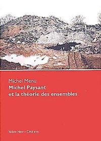 Michel Paysant et la théorie des ensembles