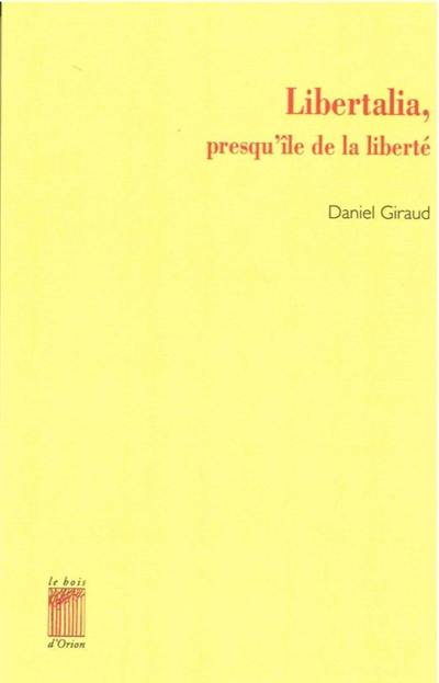 Libertalia, presqu'île de la liberté