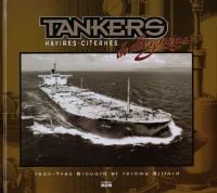 Tankers : navires-citernes