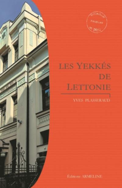 Les Yekkés de Lettonie