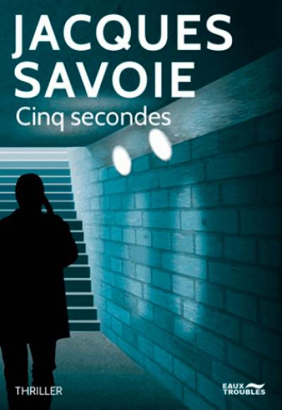 Cinq secondes : thriller