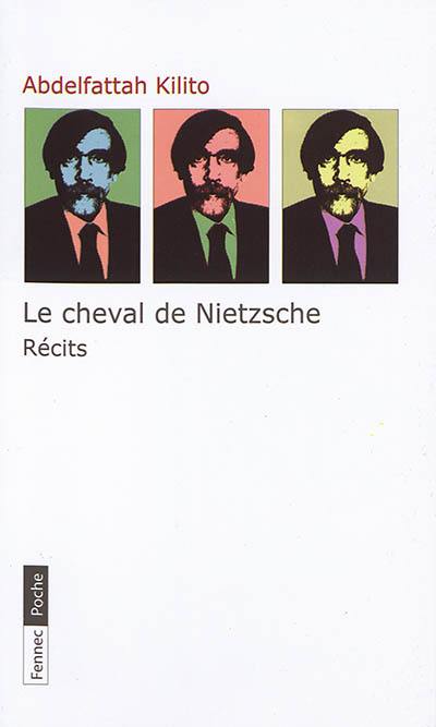 Le cheval de Nietzsche : récits