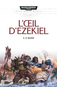 Space marine battles. L'oeil d'Ezekiel