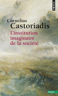 L'institution imaginaire de la société