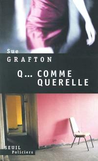 Q... comme querelle