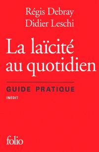 La laïcité au quotidien : guide pratique