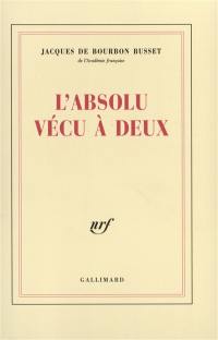 L'absolu vécu à deux