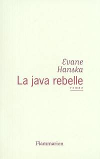 La java rebelle