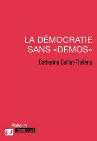 La démocratie sans demos