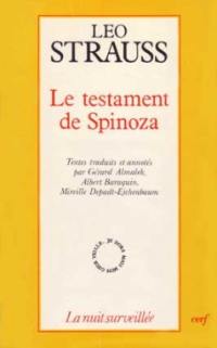 Le Testament de Spinoza : écrits de Leo Strauss sur Spinoza et le judaïsme