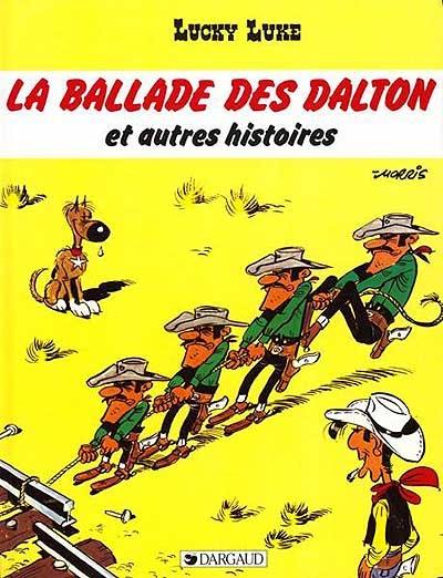 Lucky Luke. Vol. 26. La ballade des Dalton : et autres histoires