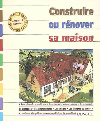 Construire ou rénover sa maison