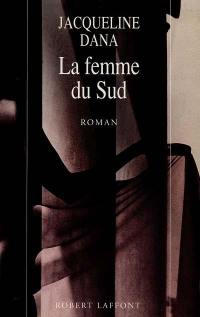 La Femme du Sud