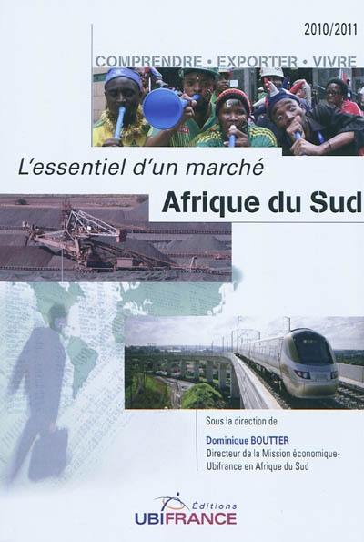 Afrique du Sud : comprendre, exporter, vivre