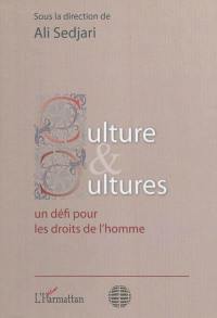 Culture et cultures : un défi pour les droits de l'homme