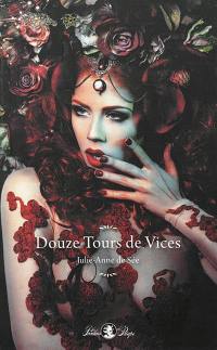 Douze tours de vices