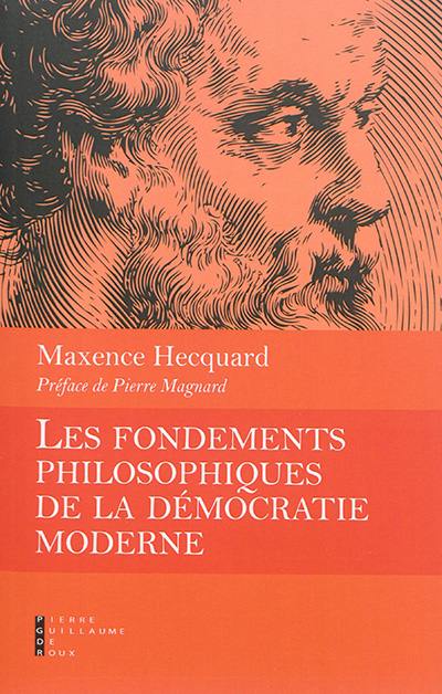 Les fondements philosophiques de la démocratie moderne